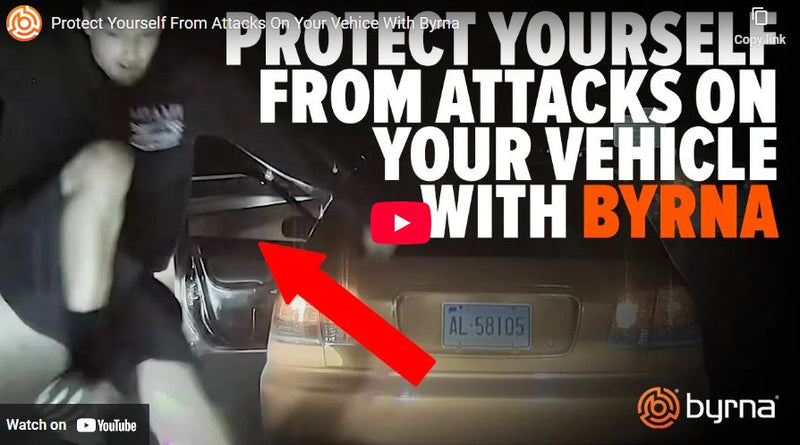 Protect Yourself from Attacks on Your Vehicle with Byrna